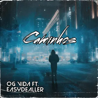 Caminhos by Og vida