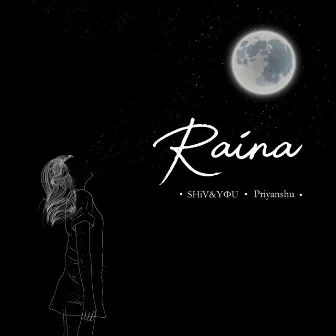 Raina (Radio Edit) by SHiV&YoU