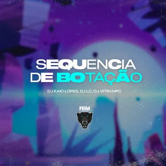 Sequencia de Botação by DJ Vitin MPC