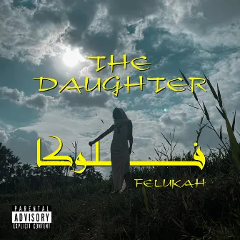 The Daughter by Felukah