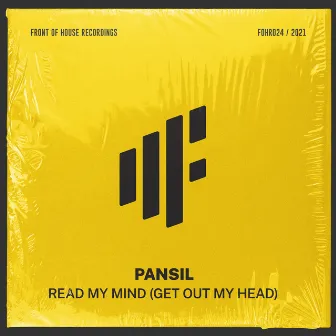 Read My Mind (Get Out My Head) by Pansil