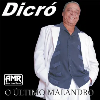 O Último Malandro by Dicró