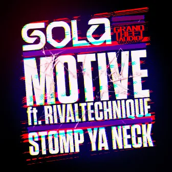 Motive // Stomp Ya Neck by RivalTechnique