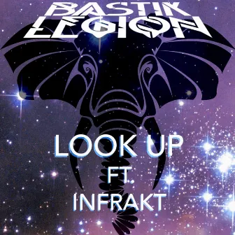 Look Up by Bastik Legion