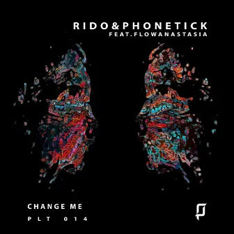 Change me by Phonetick