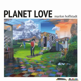 Planet Love by Marlon Hoffstadt