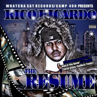 The Resume by Rico Ricardo