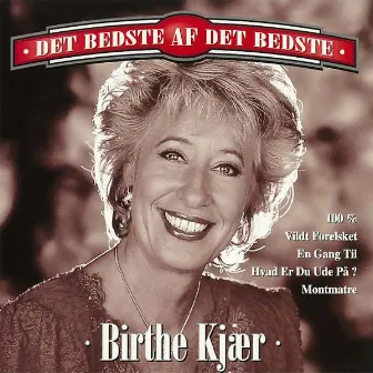 Birthe Kjær (Det Bedste Af Det Bedste) by Birthe Kjær