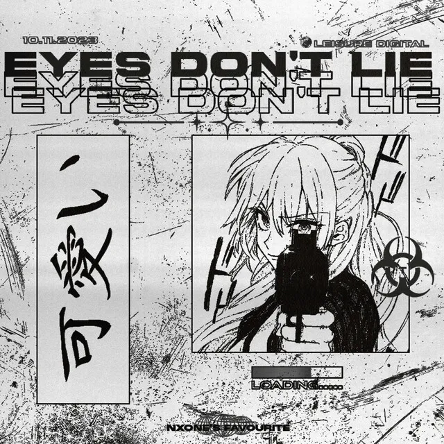 EYES DON'T LIE