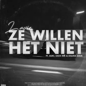 Ze Willen Het Niet by Unknown Artist