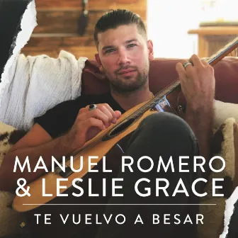 Te Vuelvo A Besar by Leslie Grace