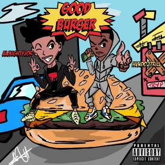 Good Burger by Almightyjor