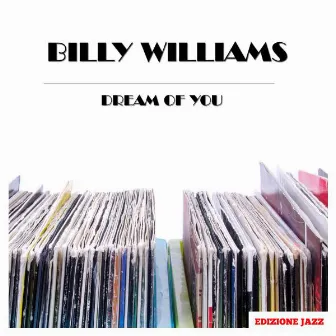 Dream Of You by Billy Williams