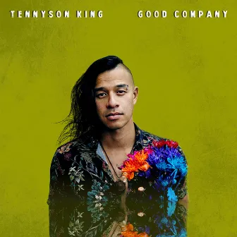 Good Company by Tennyson King