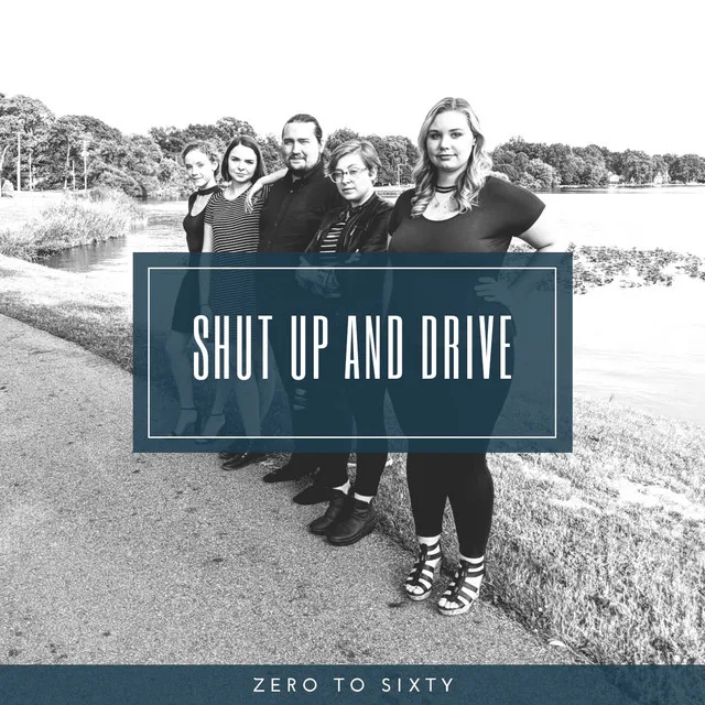 Shut Up and Drive