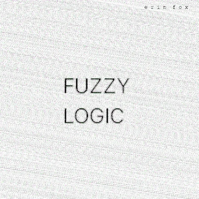 Fuzzy Logic