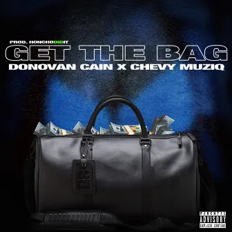 Get the Bag by Chevymuziq