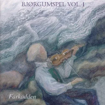 Farkadden - Bjørgumspel, Vol. 1 by Torleiv H. Bjørgum