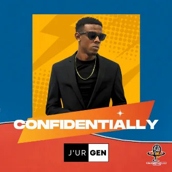 Confidentially by J'urgen