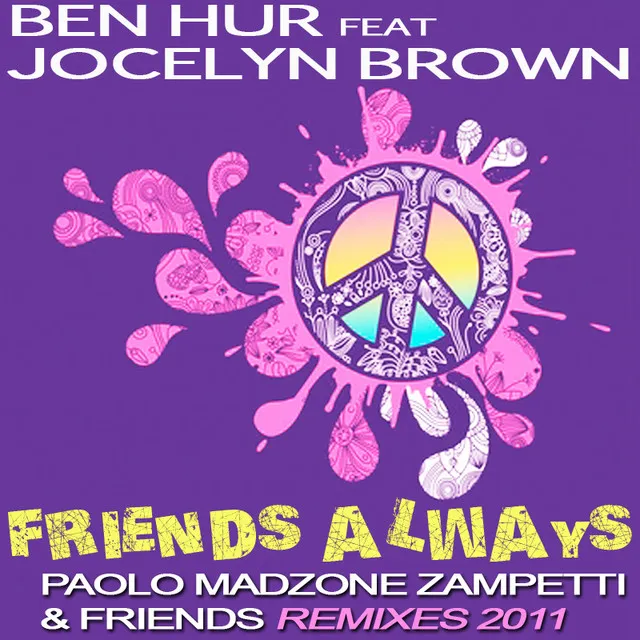 Friends Always - Paolo Madzone Zampetti and Steve Paradise Soulful Club Mix