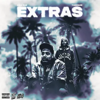 Extras by Cali Rue