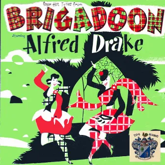 Four Hit Tunes from Brigadoon by Alfred Drake