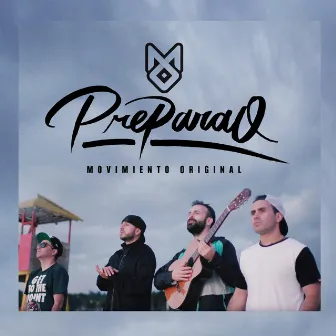 Preparao by Movimiento Original