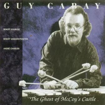 The Ghost Of McCoy's Castle by Guy Cabay