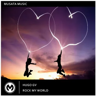 Rock My World by Hugo GV