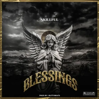 Blessings by Skillful