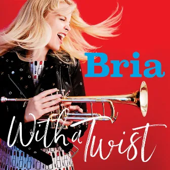 With a Twist by Bria Skonberg