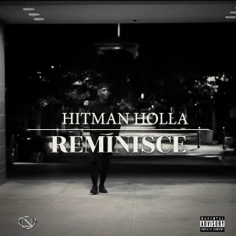 Reminisce by Hitman Holla