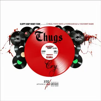 Thugs Cry by RealYungKing