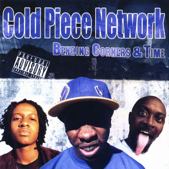 Bending Corners & Time by Cold Piece Network