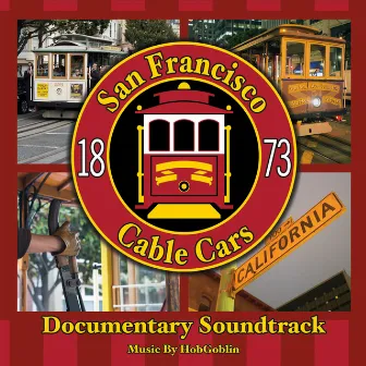 San Francisco Cable Cars by Hobgoblin