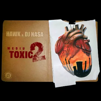 Mediu Toxic 2 by Hawk