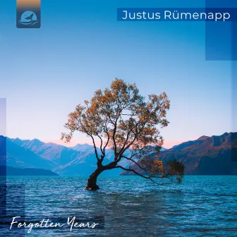 Forgotten Years by Justus Rümenapp