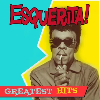 Greatest Hits by Esquerita