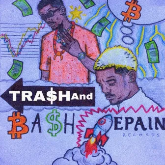 I NO SABI SENSE by TRA$H AND BA$H