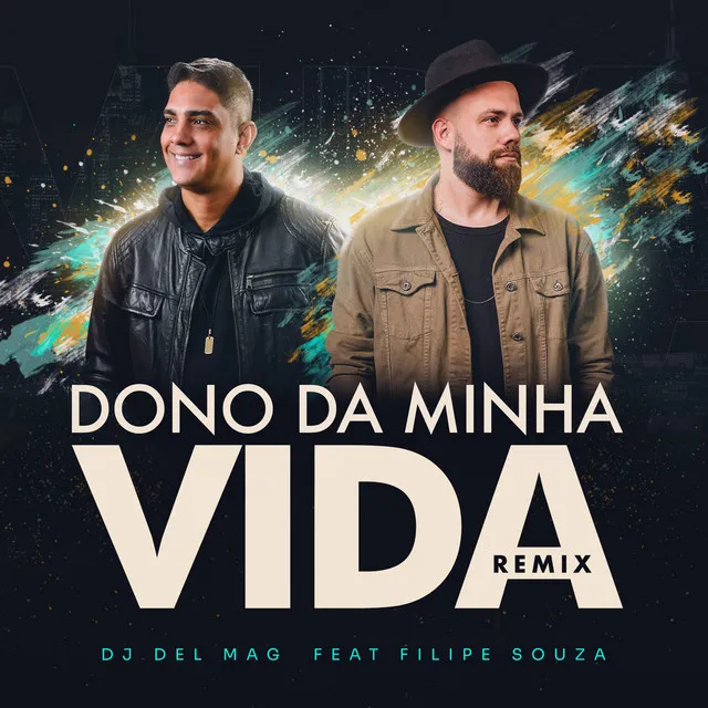 Dono da Minha Vida - Remix