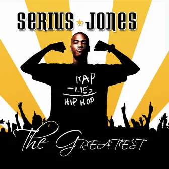 The Greatest by Serius Jones