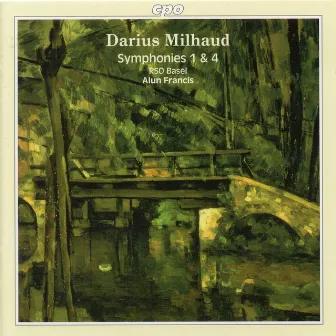 Milhaud: Symphonies Nos. 1 & 4 by Radio-Sinfonieorchester Basel