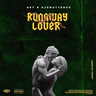 Runaway Lover by AKT