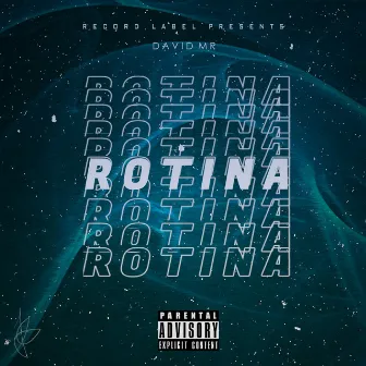 Rotina by David MR.