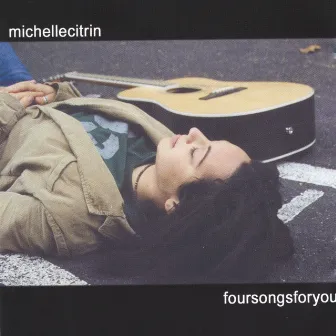 Foursongsforyou by Michelle Citrin