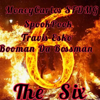 The Six by MoneyCarlos SFDMG