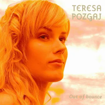 Out of Bounce by Teresa Pozgaj