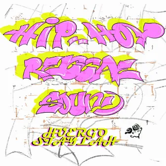 HipHop Reggae Sound by Huergo