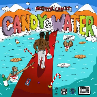 Candy & Water by Scottie Christ