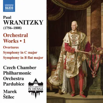 Wranitzky: Orchestral Works, Vol. 1 by Paul Wranitzky